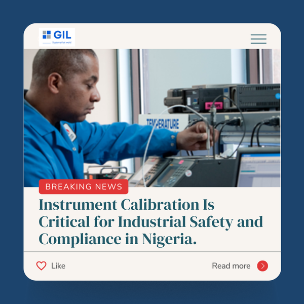 Instrument Calibration Is Critical for Industrial Safety and Compliance in Nigeria.
