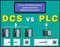 PLC vs DCS: Which Control System Fits Your Plant?