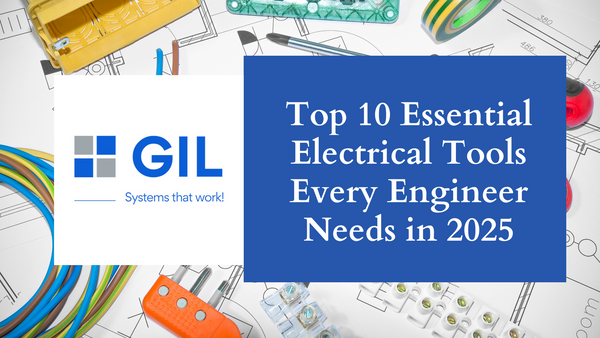 Top 10 Essential Electrical Tools Every Engineer Needs in 2025